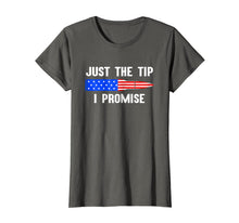 Ladda upp bild till gallerivisning, Just The Tip I Promise American Flag Gun Owner Gift T-shirt 358723
