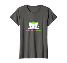 Ladda upp bild till gallerivisning, Funny shirts V-neck Tank top Hoodie sweatshirt usa uk au ca gifts for I Love You So Matcha Cute T-Shirt 2762804
