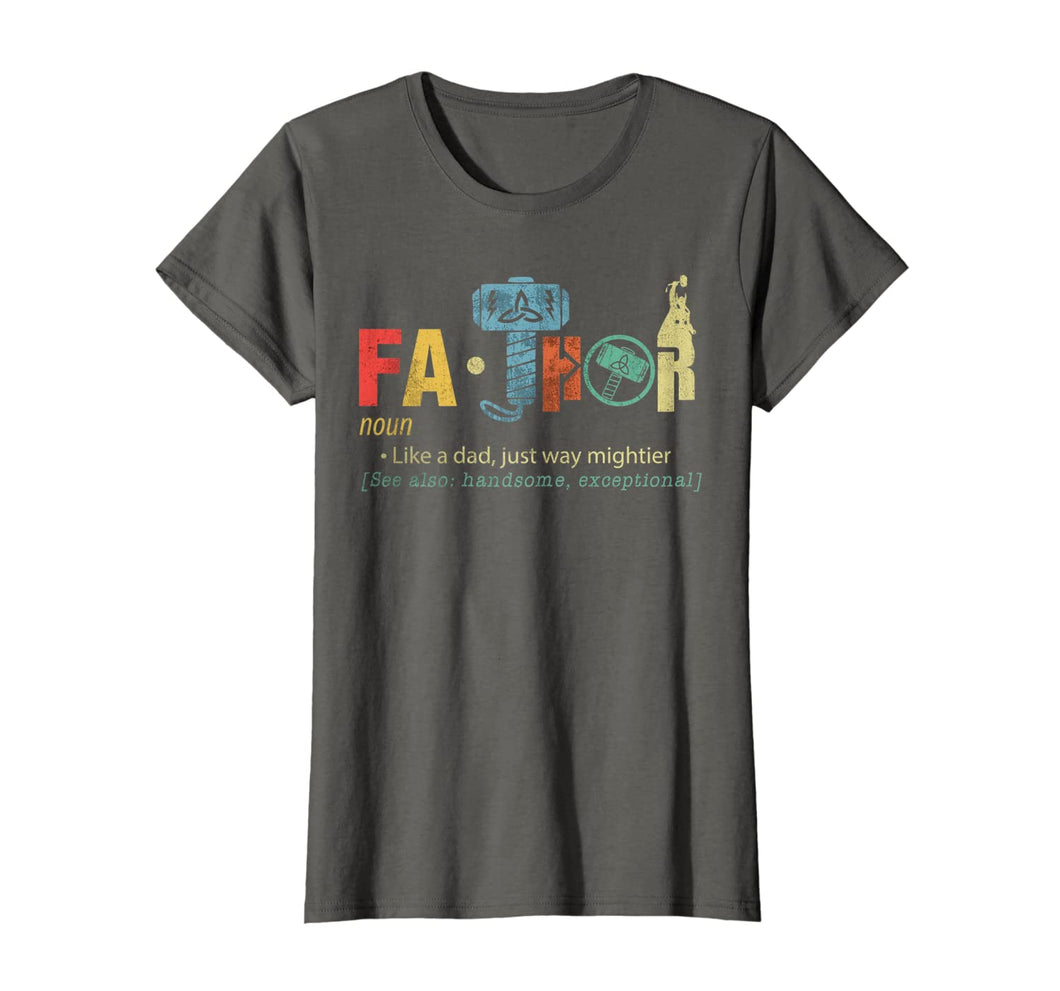 Fa-Thor Like Dad Just Way Mightier Hero T Shirts Gifts 168212