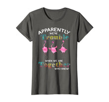 Ladda upp bild till gallerivisning, Funny shirts V-neck Tank top Hoodie sweatshirt usa uk au ca gifts for Apparently We're Trouble When We Are Together Who Knew 361805
