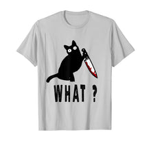 Ladda upp bild till gallerivisning, Cat What? Funny Black Cat Shirt, Murderous Cat With Knife T-Shirt 192735
