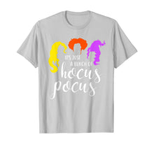 Ladda upp bild till gallerivisning, It's Just A Bunch Of Hocus Pocus Shirt Halloween Witch Movie T-Shirt 71072
