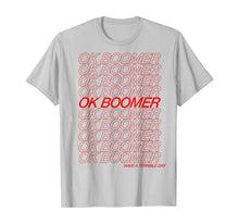 Ladda upp bild till gallerivisning, OK Boomer T-Shirt 232627

