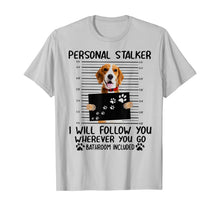 Ladda upp bild till gallerivisning, Personal Stalker I Will Follow You Beagle Lover Gift TShirt382232
