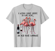 Ladda upp bild till gallerivisning, A Woman Cannot Survive On Wine Alone She Also Need Flamingos TShirt376942
