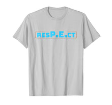 Ladda upp bild till gallerivisning, Funny shirts V-neck Tank top Hoodie sweatshirt usa uk au ca gifts for RESPECT PE- Physical Education T-Shirt 1474609
