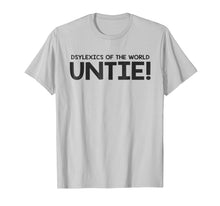 Ladda upp bild till gallerivisning, Funny shirts V-neck Tank top Hoodie sweatshirt usa uk au ca gifts for Dyslexics Of The World Untie T Shirt 2624939
