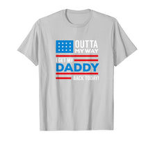 Ladda upp bild till gallerivisning, Funny shirts V-neck Tank top Hoodie sweatshirt usa uk au ca gifts for Outta My way I get my daddy back today deployment tshirt 3019590
