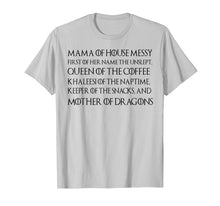 Ladda upp bild till gallerivisning, Funny shirts V-neck Tank top Hoodie sweatshirt usa uk au ca gifts for Mama Of House Messy First Of Her Name The Unslept Shirt 1435906
