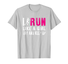 Ladda upp bild till gallerivisning, Funny shirts V-neck Tank top Hoodie sweatshirt usa uk au ca gifts for I Run Like A Girl Try And Keep Up Ladies Gift Runner T-Shirt 1911690
