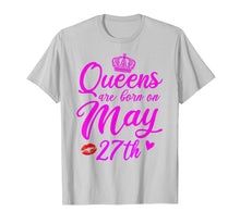 Ladda upp bild till gallerivisning, Funny shirts V-neck Tank top Hoodie sweatshirt usa uk au ca gifts for Queens Are Born On May 27th Funny Birthday Gift T-Shirt 1347503
