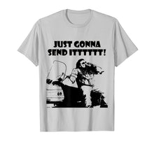 Ladda upp bild till gallerivisning, Funny shirts V-neck Tank top Hoodie sweatshirt usa uk au ca gifts for Just Gonna Send It! 969795
