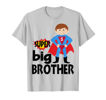 Ladda upp bild till gallerivisning, Funny shirts V-neck Tank top Hoodie sweatshirt usa uk au ca gifts for Superhero, super big brother t-shirt 1735978
