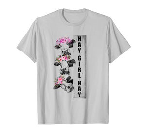 Cow Hay Girl Hay T-Shirt Funny Cow Lovers Heifer Gifts