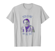 Ladda upp bild till gallerivisning, The Dr Says Pizza Is Not On The Diet Now Sad Life T T-Shirt
