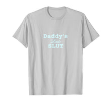 Ladda upp bild till gallerivisning, Funny shirts V-neck Tank top Hoodie sweatshirt usa uk au ca gifts for Daddy's Little Slut T-Shirt 869866
