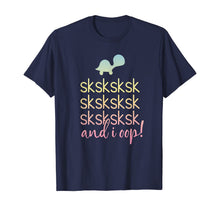 Ladda upp bild till gallerivisning, SKSKSK and I Oop! Save Cute Turtle Girls &amp; Women's Humorous T-Shirt 379773
