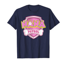 Ladda upp bild till gallerivisning, Funny Nana Patrol T-Shirt - Dog Mom Gifts T-Shirt 617092
