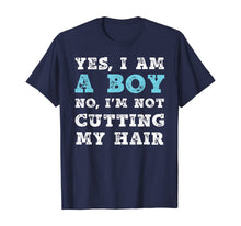 Ladda upp bild till gallerivisning, Yes, I Am A Boy. No, I'm Not Cutting My Hair TShirt512031

