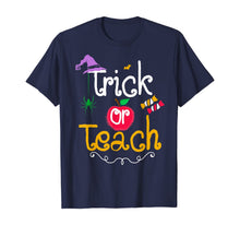 Ladda upp bild till gallerivisning, Trick or Teach Funny Halloween Gifts for Teachers T-Shirt 109325
