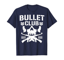 Ladda upp bild till gallerivisning, Funny shirts V-neck Tank top Hoodie sweatshirt usa uk au ca gifts for New Japan Club of Bullet Pro Wrestling Tees T-Shirt 157561
