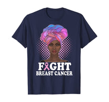 Ladda upp bild till gallerivisning, Fight Breast Cancer Awareness Shirts Black Women Shirt Gifts T-Shirt 60959
