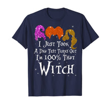 Ladda upp bild till gallerivisning, I Just Took A Dna Test Turns Out I'm 100% Percent That Witch T-Shirt 45566
