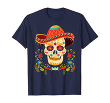 Ladda upp bild till gallerivisning, Day Of The Dead Skull Gifts Funny Cinco De Mayo Men Women T-Shirt 792003
