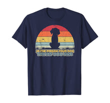 Ladda upp bild till gallerivisning, Be The Person Your Dog Thinks You Are Shirt. Retro Style T-Shirt 396977
