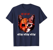 Ladda upp bild till gallerivisning, CH CH CH Meow Meow Meow Cat Horror Funny Halloween T-Shirt 190366
