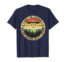 Ladda upp bild till gallerivisning, Get In Loser We're Doing Butt Stuff Vintage TShirt179998
