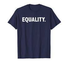 Ladda upp bild till gallerivisning, Funny shirts V-neck Tank top Hoodie sweatshirt usa uk au ca gifts for Equality T-Shirt | Why Be Racist Shirt | Humankind Be Both 1316829
