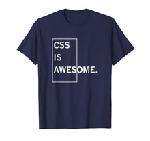 Ladda upp bild till gallerivisning, Funny shirts V-neck Tank top Hoodie sweatshirt usa uk au ca gifts for CSS IS AWESOME. T-Shirt. 1514419
