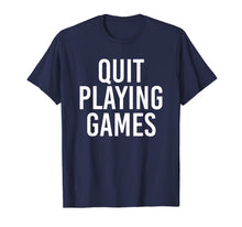 Ladda upp bild till gallerivisning, Boy Band Shirt Quit Playing Games 90s Music Lover Gift 54027
