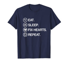 Ladda upp bild till gallerivisning, Funny shirts V-neck Tank top Hoodie sweatshirt usa uk au ca gifts for Eat Sleep Fix Hearts Repeat Funny Cardiologist T Shirt Gift 2561583

