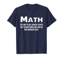 Ladda upp bild till gallerivisning, Funny shirts V-neck Tank top Hoodie sweatshirt usa uk au ca gifts for Math The Only Place Where No One Asks Why Funny Joke Teacher 2086111
