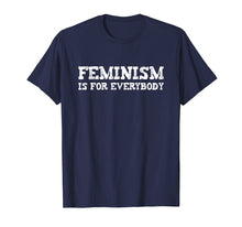Ladda upp bild till gallerivisning, Funny shirts V-neck Tank top Hoodie sweatshirt usa uk au ca gifts for Feminism is for Everybody t-shirt feminist shirt 4136325
