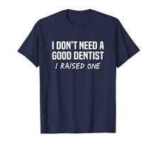 Ladda upp bild till gallerivisning, Dentist Parents - Dental School Graduation Gift Idea T-Shirt 939666
