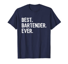 Ladda upp bild till gallerivisning, Funny shirts V-neck Tank top Hoodie sweatshirt usa uk au ca gifts for Best Bartender Ever Gift T-Shirt 1567679
