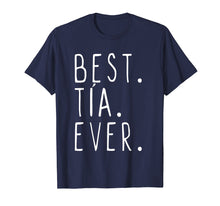 Ladda upp bild till gallerivisning, Funny shirts V-neck Tank top Hoodie sweatshirt usa uk au ca gifts for Best Tia Ever Cool Gift T-Shirt 594376
