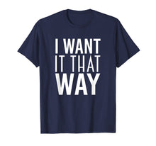 Ladda upp bild till gallerivisning, Boy Band Shirt Want It That Way 90s Music Lover Gift Tshirt
