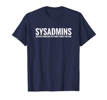Ladda upp bild till gallerivisning, Funny shirts V-neck Tank top Hoodie sweatshirt usa uk au ca gifts for Sysadmins Solving Problems Funny IT Support T-Shirt 2586607
