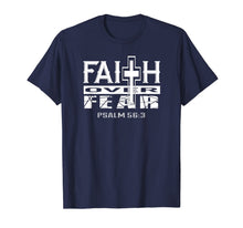 Ladda upp bild till gallerivisning, Faith over Fear T Shirt Bible Quote Christian Gift 826431
