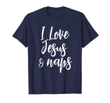 Ladda upp bild till gallerivisning, Funny shirts V-neck Tank top Hoodie sweatshirt usa uk au ca gifts for Inspirational I Love Jesus And Naps T-shirt Fun Faith Tee 1863923
