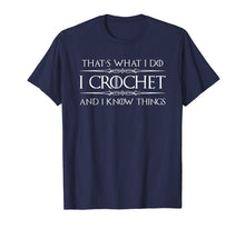 Ladda upp bild till gallerivisning, Crochet Gifts For Crocheter - Funny I Crochet &amp; Know Things
