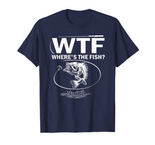 Ladda upp bild till gallerivisning, Funny shirts V-neck Tank top Hoodie sweatshirt usa uk au ca gifts for WTF Where's The Fish Funny Fishing T-Shirt 333979
