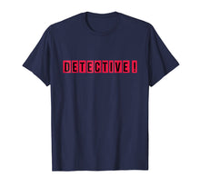 Ladda upp bild till gallerivisning, Funny shirts V-neck Tank top Hoodie sweatshirt usa uk au ca gifts for Detective 251100
