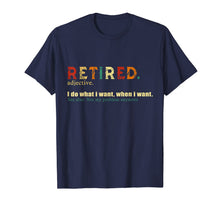 Ladda upp bild till gallerivisning, Retired. definition-Funny Retirement Gift Tshirt 205407
