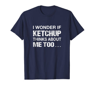 Funny shirts V-neck Tank top Hoodie sweatshirt usa uk au ca gifts for Funny Ketchup T Shirt For Ketchup Lovers - Fun Foodie Gifts 2026830