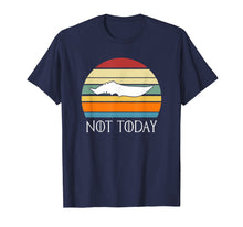 Ladda upp bild till gallerivisning, Funny shirts V-neck Tank top Hoodie sweatshirt usa uk au ca gifts for There Is Only One Thing We Say To Death Not-Today -Tee Shirt 297159
